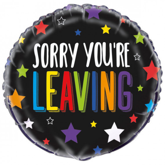 Sorry You're Leaving Round Foil Balloon - Inflated Sorry You're Leaving Round Foil Balloon - Inflated