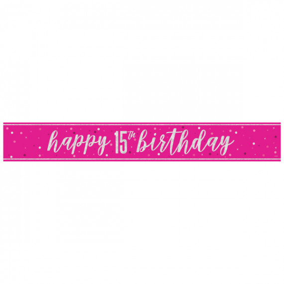 Pink Happy 15th Birthday Foil Banner