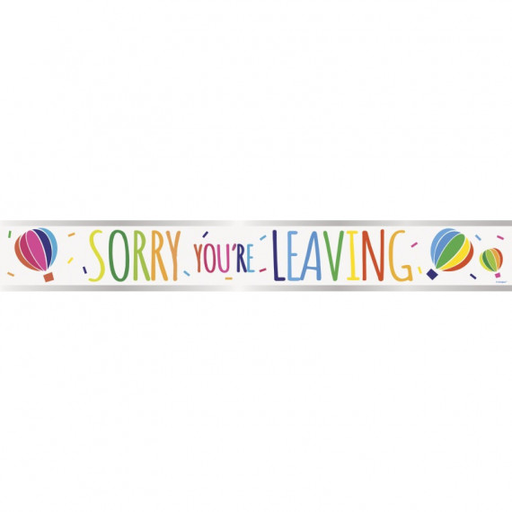 Sorry You're Leaving Banner Sorry You're Leaving Banner