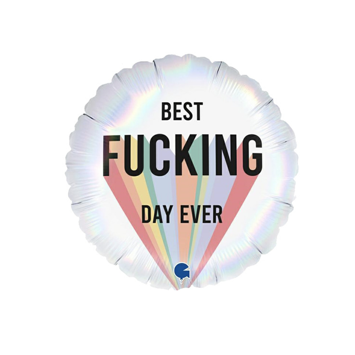Best F***ing Day Ever Foil Balloon - Inflated Best F***ing Day Ever Foil Balloon - Inflated