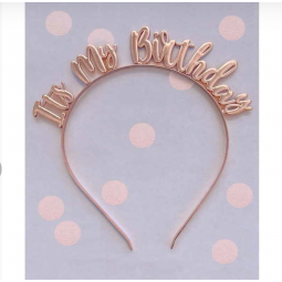 Rose Gold It's My Birthday Headband - Metal