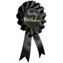 Black It's My Birthday Rosette