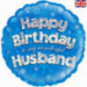 Blue Happy Birthday Husband Round Foil Balloon - Inflated
