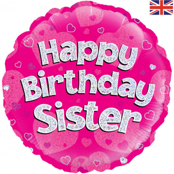 Pink Happy Birthday Sister Round Foil Balloon - Inflated