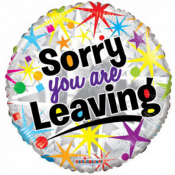 Sorry You're Leaving Foil Balloon - Inflated